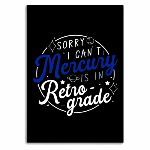 Sorry I can't mercury is in retrograde - personalised A4, A5, A6 notebook by The Girl Next Draw