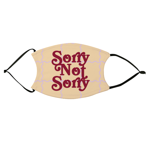 Sorry Not Sorry - face cover mask by Daniela di Niro