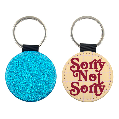 Sorry Not Sorry - keyring by Daniela di Niro