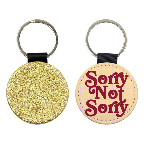 Sorry Not Sorry - keyring by Daniela di Niro