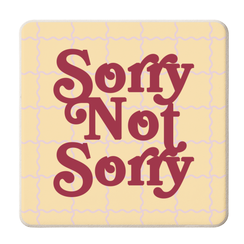 Sorry Not Sorry - personalised beer coaster by Daniela di Niro