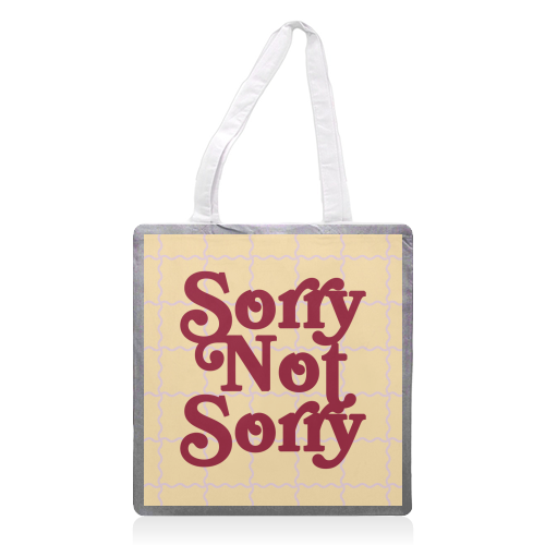 Sorry Not Sorry - printed canvas tote bag by Daniela di Niro