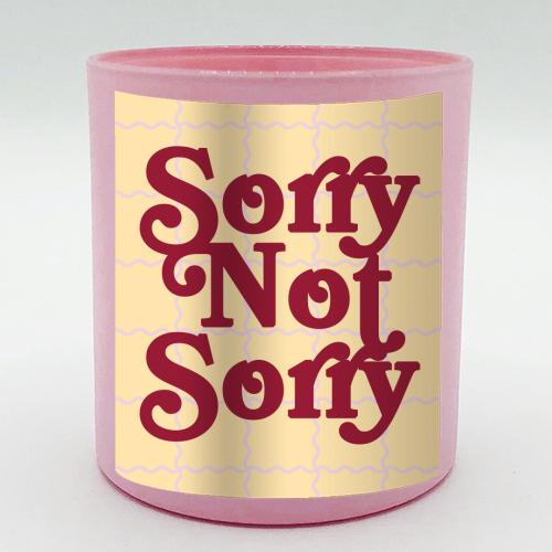 Sorry Not Sorry - scented candle by Daniela di Niro