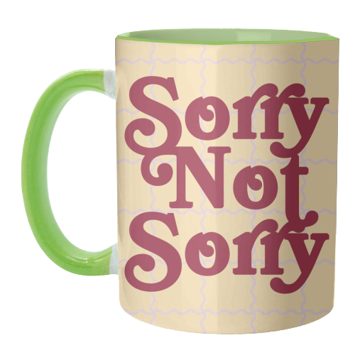 Sorry Not Sorry - unique mug by Daniela di Niro