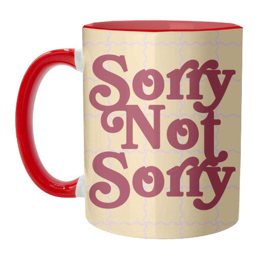 Sorry Not Sorry - unique mug by Daniela di Niro