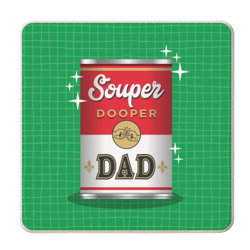 Souper Dooper Dad - personalised beer coaster by Claire Atwood