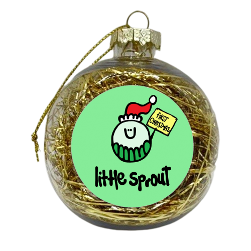Sprout's 1st Christmas - xmas bauble by Emma Donovan