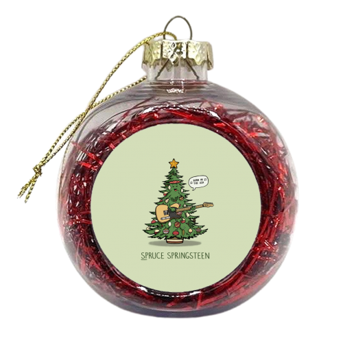 Spruce Springsteen - xmas bauble by Carl Batterbee
