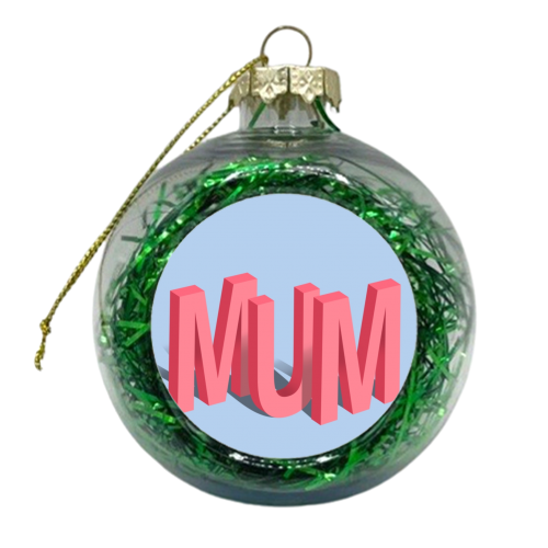 Standing letters mum print - xmas bauble by The Girl Next Draw