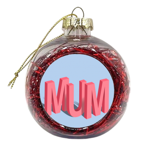 Standing letters mum print - xmas bauble by The Girl Next Draw
