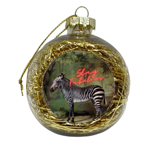 Stay Fabulous - xmas bauble by OhMC! Designs