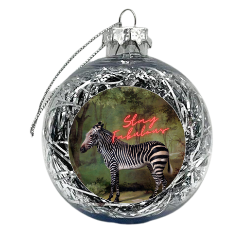 Stay Fabulous - xmas bauble by OhMC! Designs