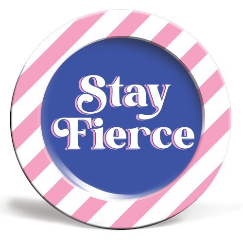 Stay Fierce! Pink and Blue Stripe. - ceramic dinner plate by Mad Philomena