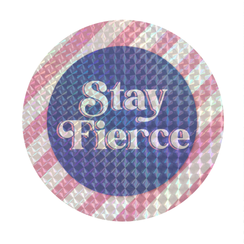 Stay Fierce! Pink and Blue Stripe. - Circle Sticker by Mad Philomena