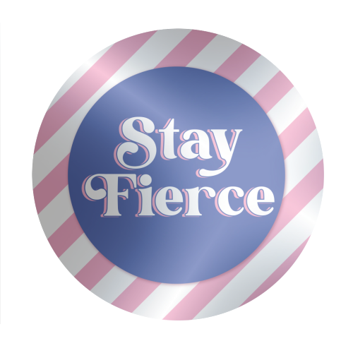 Stay Fierce! Pink and Blue Stripe. - Circle Sticker by Mad Philomena