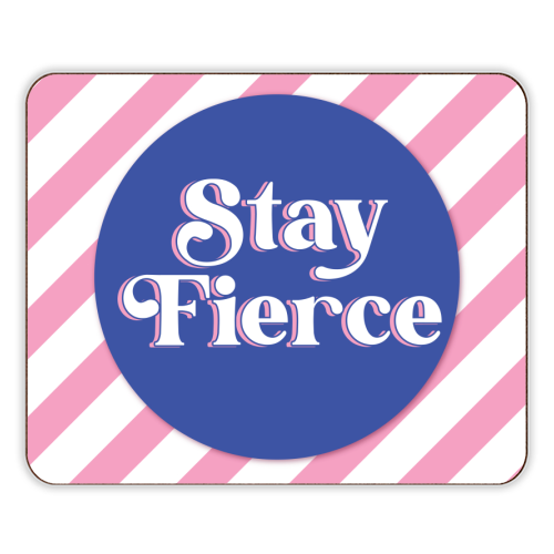 Stay Fierce! Pink and Blue Stripe. - designer placemat by Mad Philomena