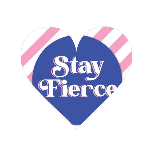 Stay Fierce! Pink and Blue Stripe. - Magnet by Mad Philomena