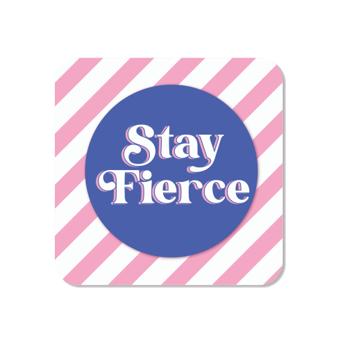 Stay Fierce! Pink and Blue Stripe. - Magnet by Mad Philomena