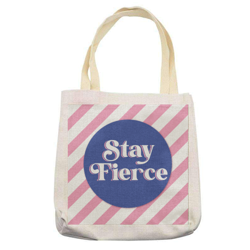 Stay Fierce! Pink and Blue Stripe. - printed canvas tote bag by Mad Philomena