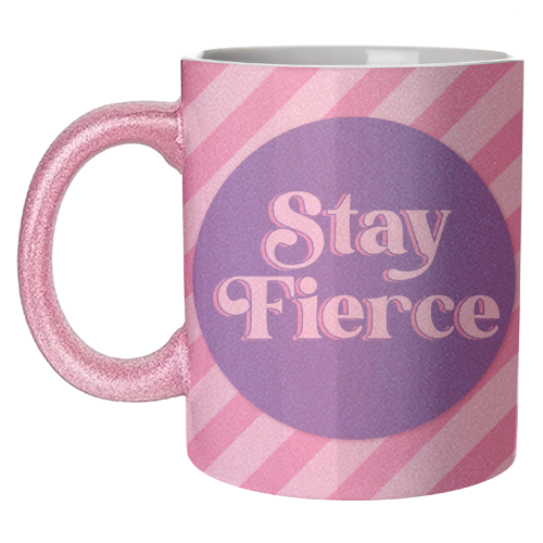 Stay Fierce! Pink and Blue Stripe. - unique mug by Mad Philomena