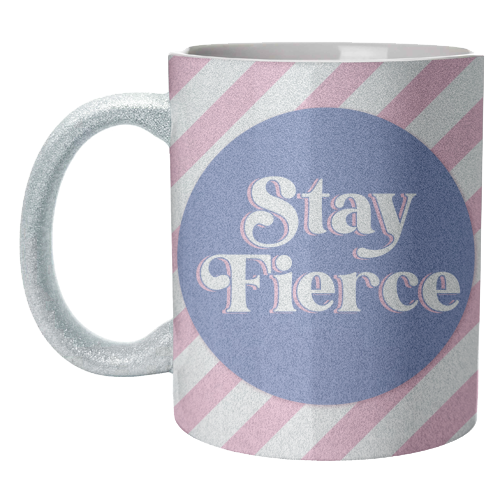 Stay Fierce! Pink and Blue Stripe. - unique mug by Mad Philomena