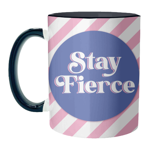 Stay Fierce! Pink and Blue Stripe. - unique mug by Mad Philomena