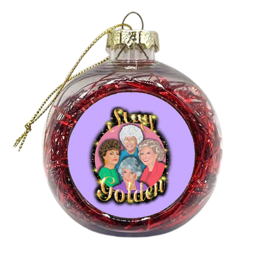 Stay Golden At Any Age - xmas bauble by Wallace Elizabeth