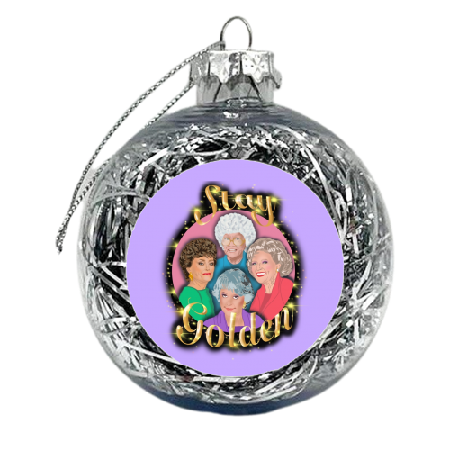 Stay Golden At Any Age - xmas bauble by Wallace Elizabeth