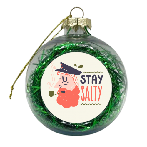 Stay salty - xmas bauble by Matt Joyce