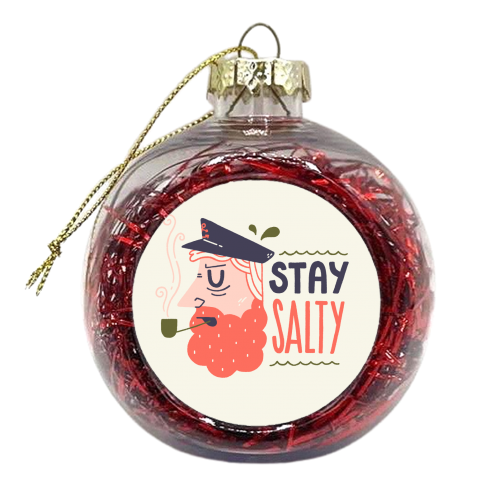 Stay salty - xmas bauble by Matt Joyce