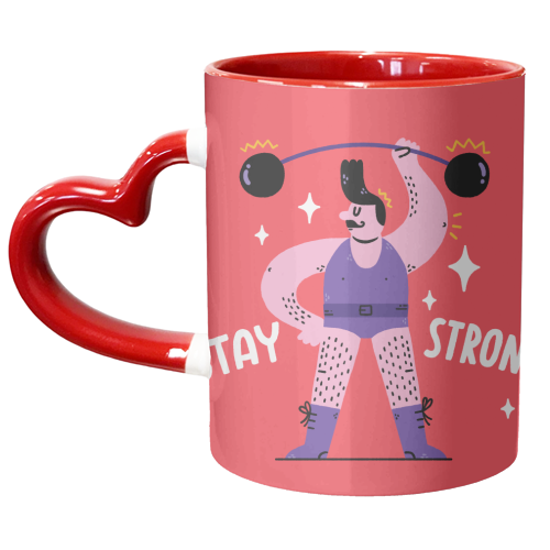 Stay Strong - unique mug by Matt Joyce