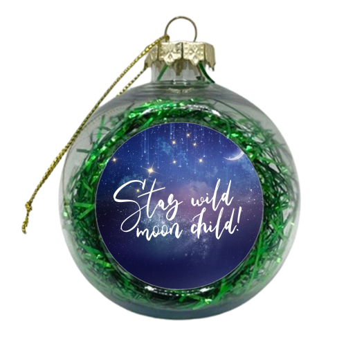 Stay wild, moon child! - xmas bauble by Ohkimiko