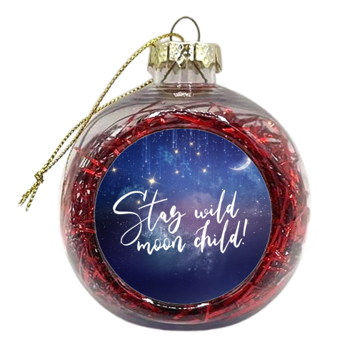Stay wild, moon child! - xmas bauble by Ohkimiko