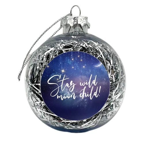 Stay wild, moon child! - xmas bauble by Ohkimiko