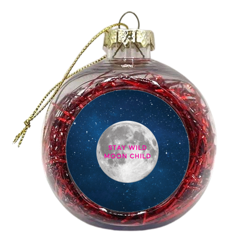 STAY WILD MOON CHILD - xmas bauble by Paper Deep Design
