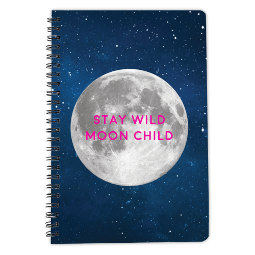 STAY WILD MOON CHILD - personalised A4, A5, A6 notebook by Paper Deep Design