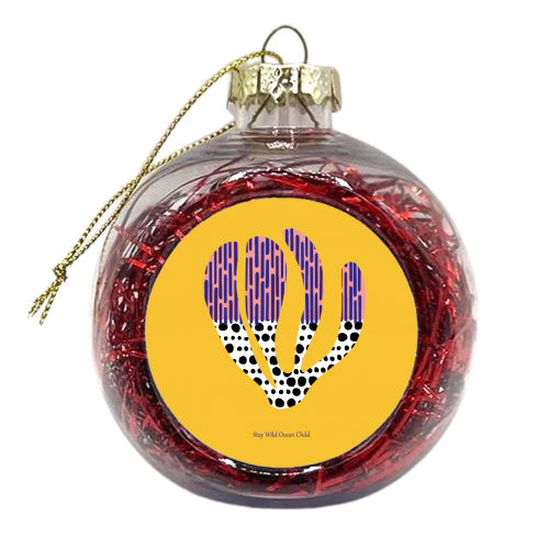Stay Wild Ocean Child - xmas bauble by Luxe and Loco