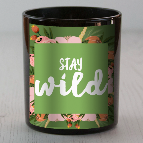 Stay Wild - scented candle by Giddy Kipper