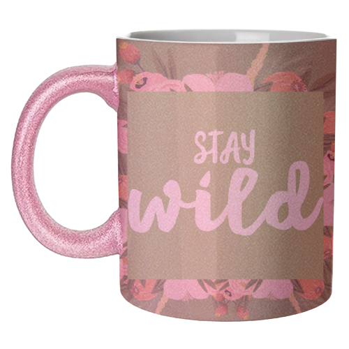 Stay Wild - unique mug by Giddy Kipper
