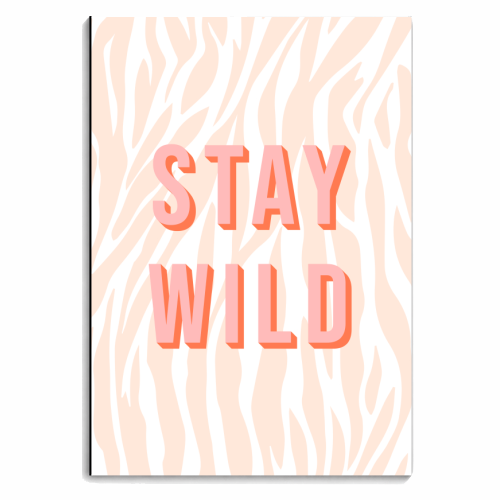 Stay wild zebra typography print - personalised A4, A5, A6 notebook by Kind of Simple Designs