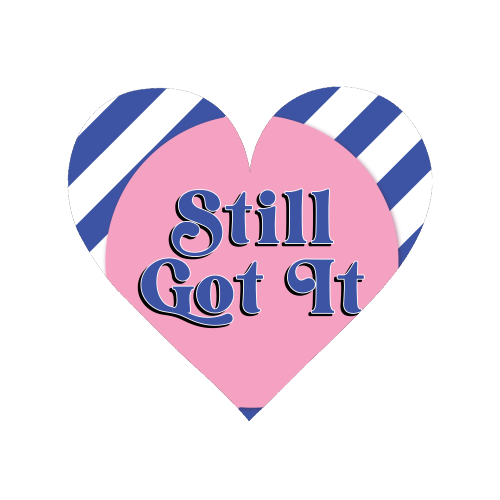 Still Got It - Magnet by Mad Philomena