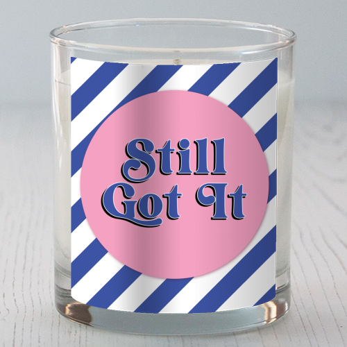 Still Got It - scented candle by Mad Philomena