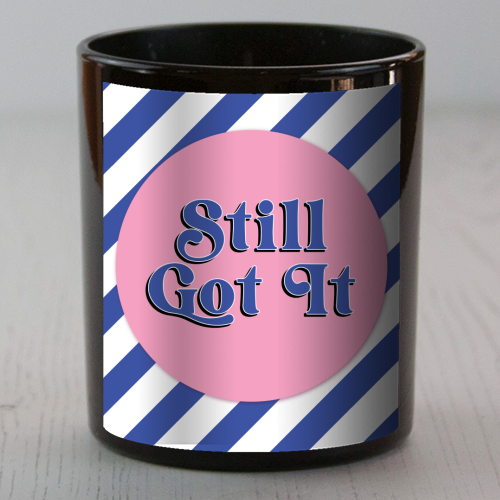 Still Got It - scented candle by Mad Philomena