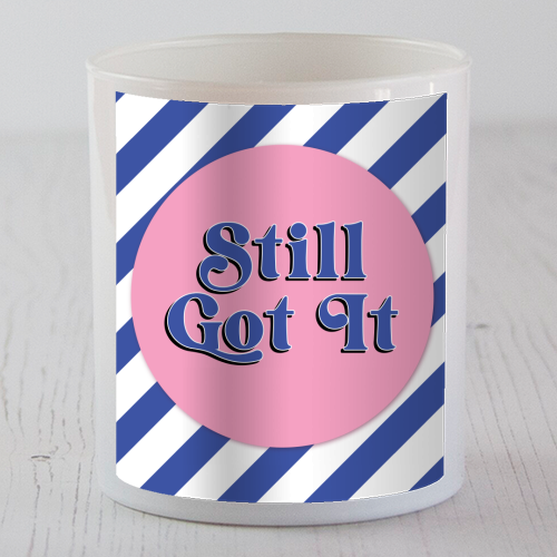 Still Got It - scented candle by Mad Philomena