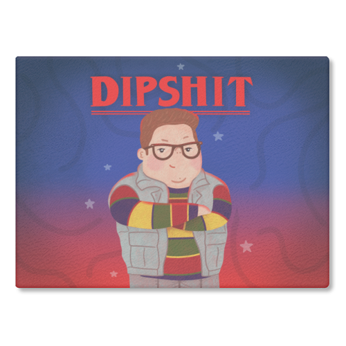 Stranger Things Dipshit Derek - glass chopping board by Loren Grosvenor
