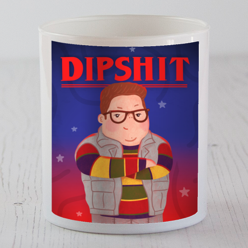 Stranger Things Dipshit Derek - scented candle by Loren Grosvenor