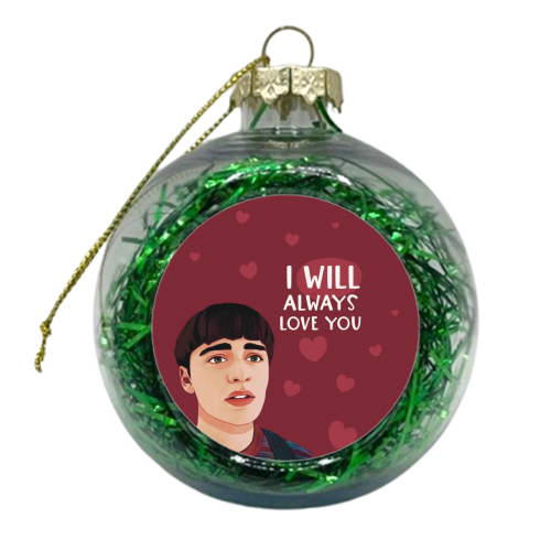 Stranger Things I will always love you - xmas bauble by Giddy Kipper