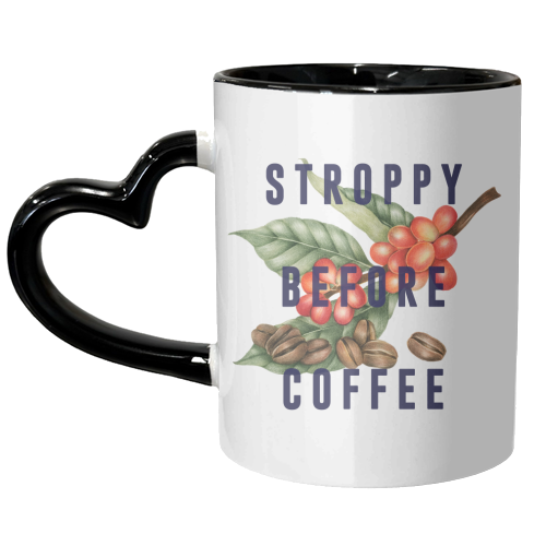 Stroppy Before Coffee - unique mug by The 13 Prints