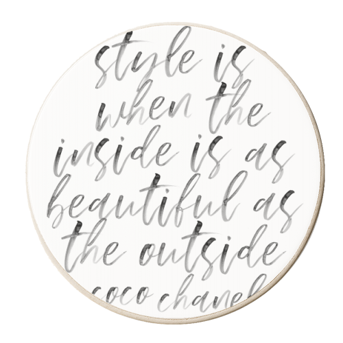 Style Is When the Inside Is As Beautiful As the Outside. -Coco Chanel Quote Watercolor Script - personalised beer coaster by Toni Scott