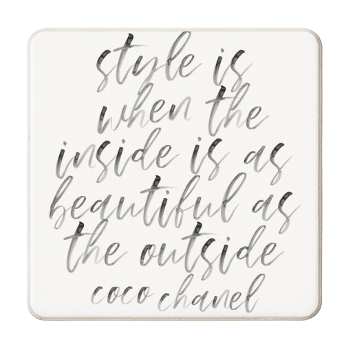 Style Is When the Inside Is As Beautiful As the Outside. -Coco Chanel Quote Watercolor Script - personalised beer coaster by Toni Scott